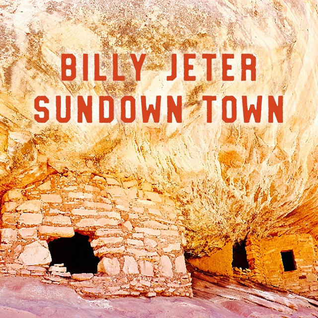 Sundown Town Single by Billy Jeter Spotify