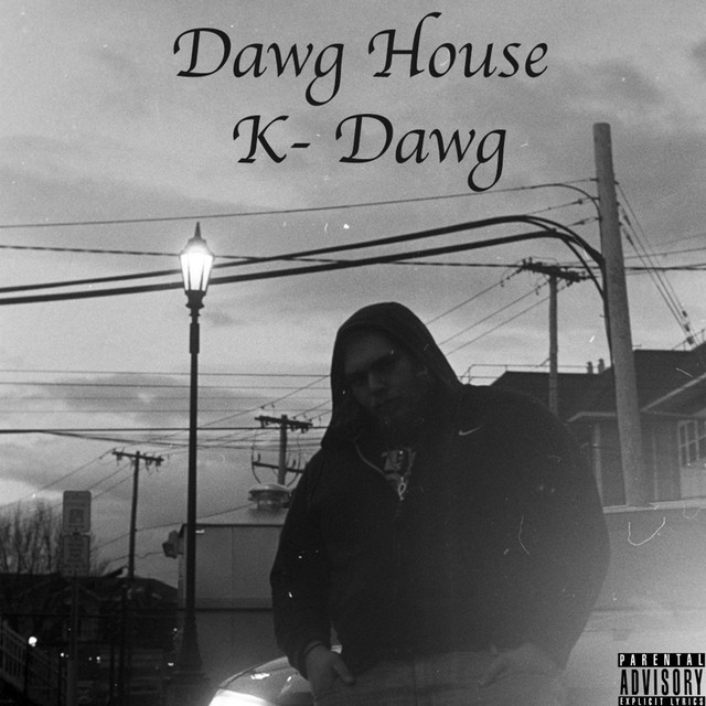 Dawg House Single by KDawg Spotify