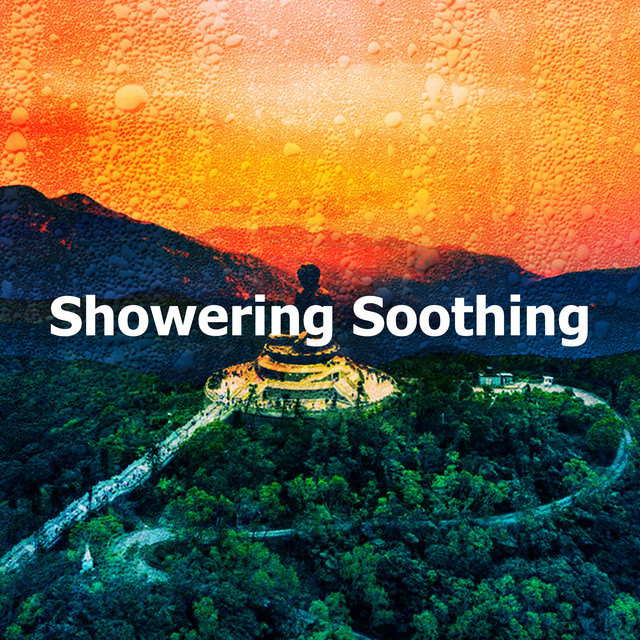 Showering Soothing Album by Rain Meditations Spotify