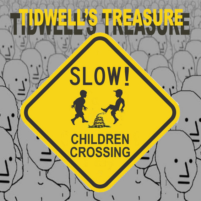 Slow! Children Crossing Single by Tidwell's Treasure Spotify