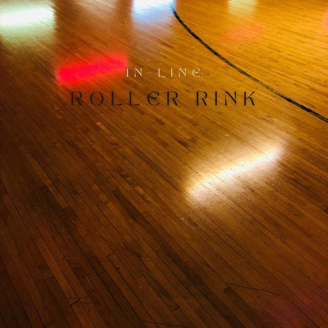 InLine song and lyrics by Roller Rink Spotify