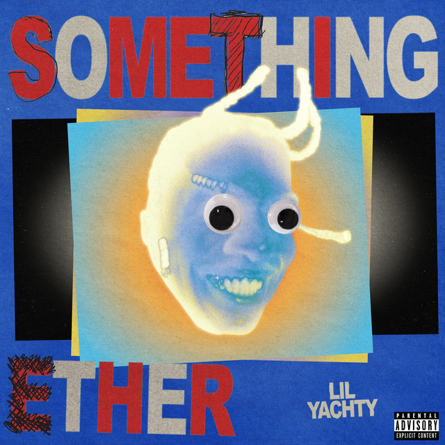 Something Ether Single by Lil Yachty Spotify