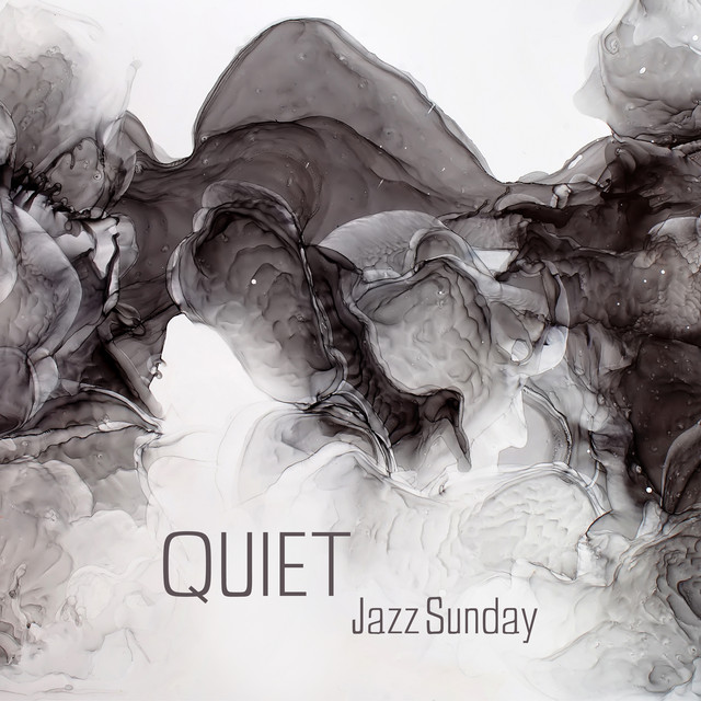 Quiet Jazz Sunday Subtle Jazz Melodies Ideal for Relax Alone or with