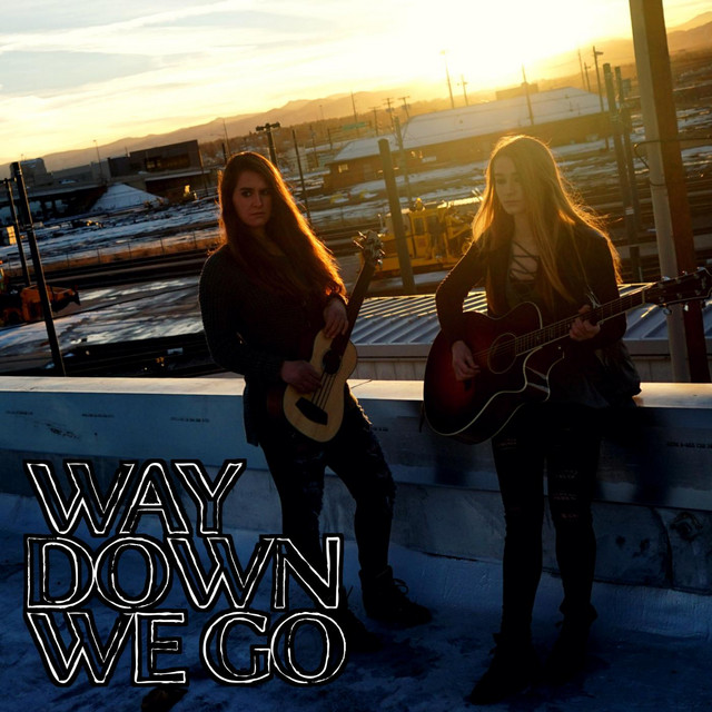 Way Down We Go song by Facing West Spotify