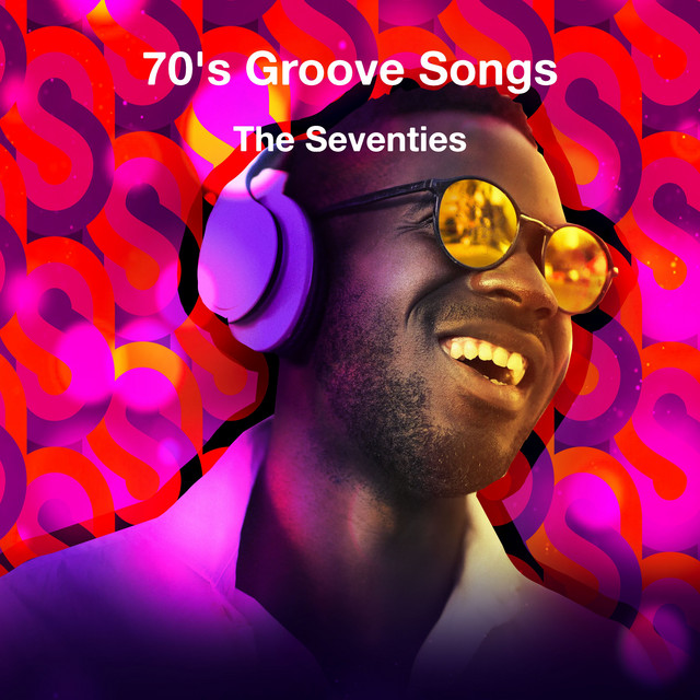 70's Groove Songs Album by The Seventies Spotify