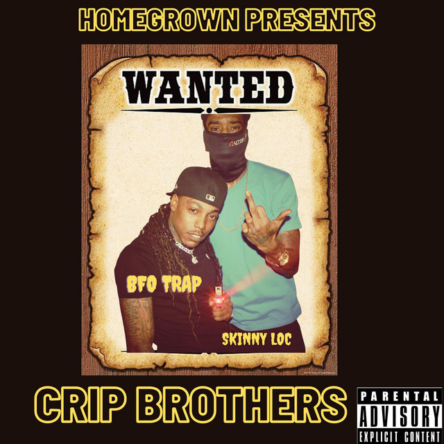 Crip Brothers Single by Skinny Loc Spotify