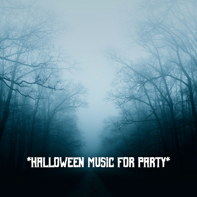 * Halloween Music For Party * Album by Ultimate Horror Sounds Spotify