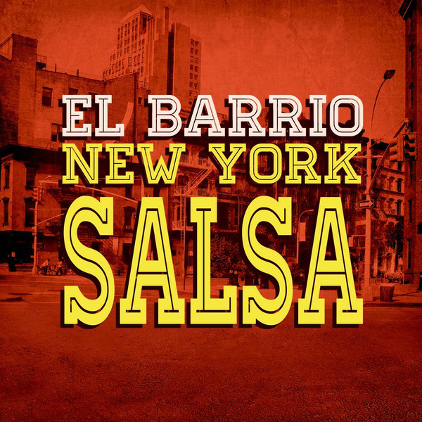 El Barrio New York Salsa Compilation by Various Artists Spotify