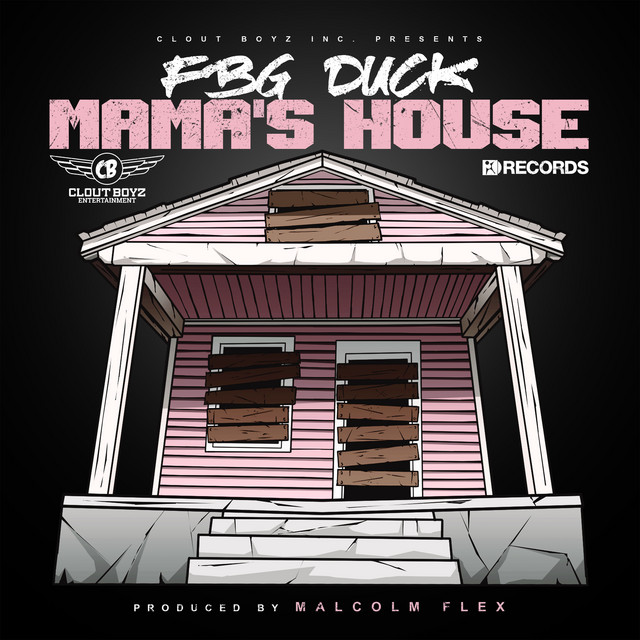 Mama's House song and lyrics by FBG Duck Spotify