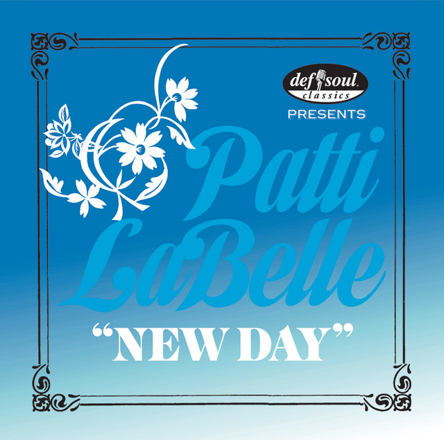 New Day Single by Patti LaBelle Spotify
