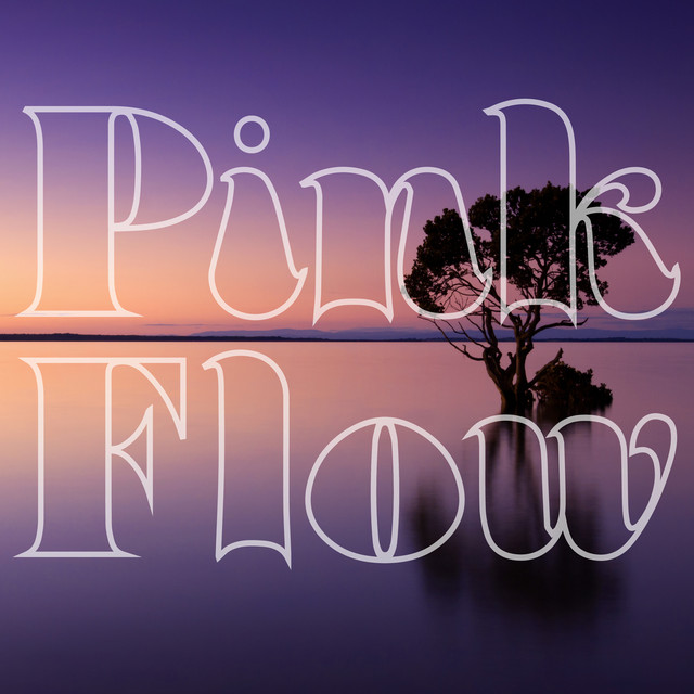 Pink Flow by Various Artists on Spotify