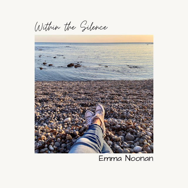 Within the Silence Album by Emma Noonan Spotify