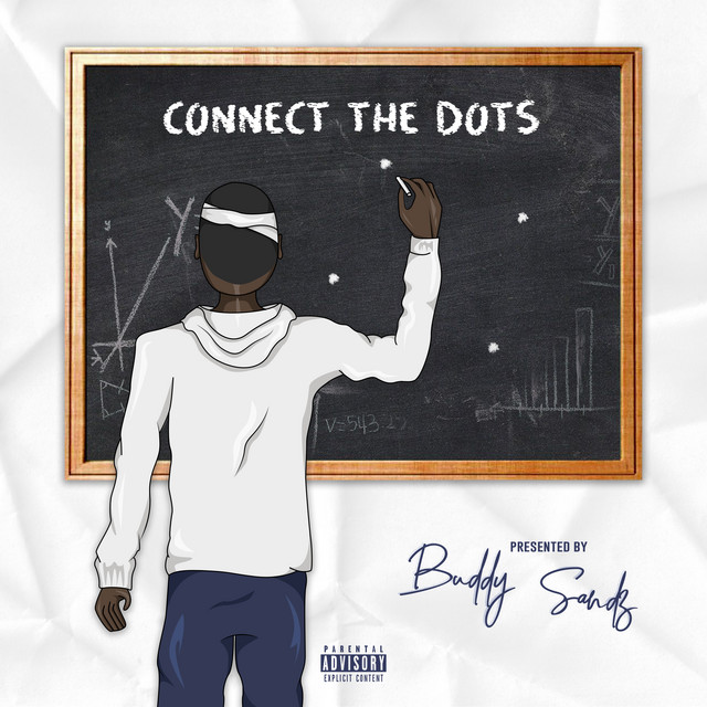 Connect The Dots EP by Buddy Sandz Spotify