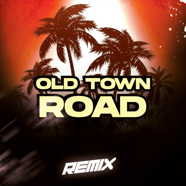 Old Town Road (Remix) song and lyrics by ONY9RMX Spotify