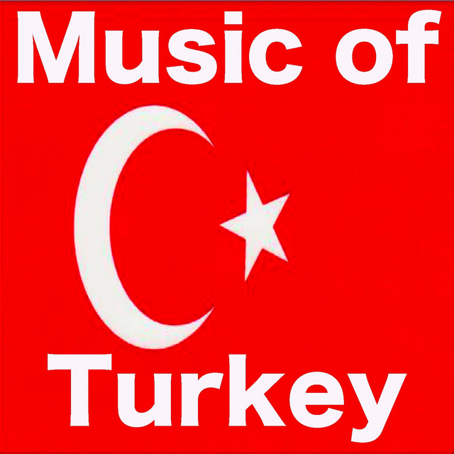 Music of Turkey (Turkish Music) Compilation by Various Artists Spotify