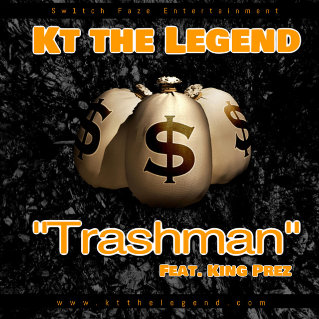 Trashman song and lyrics by Kt the Legend, King Prez Spotify