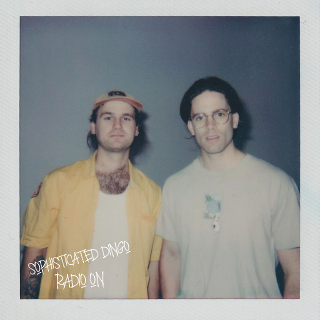 Radio On Single by Sophisticated Dingo Spotify