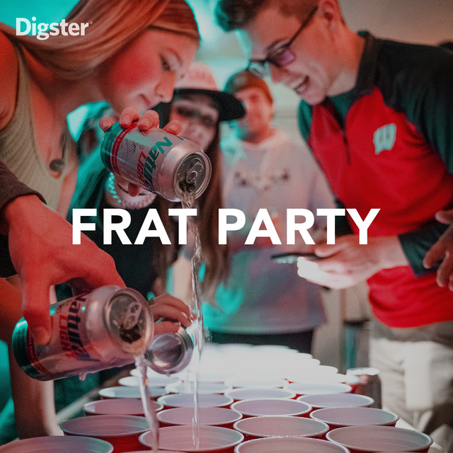 Frat Party Compilation by Various Artists Spotify