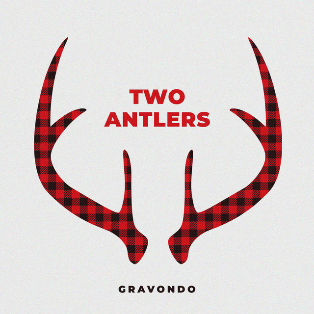 Two Antlers song and lyrics by Gravondo Spotify