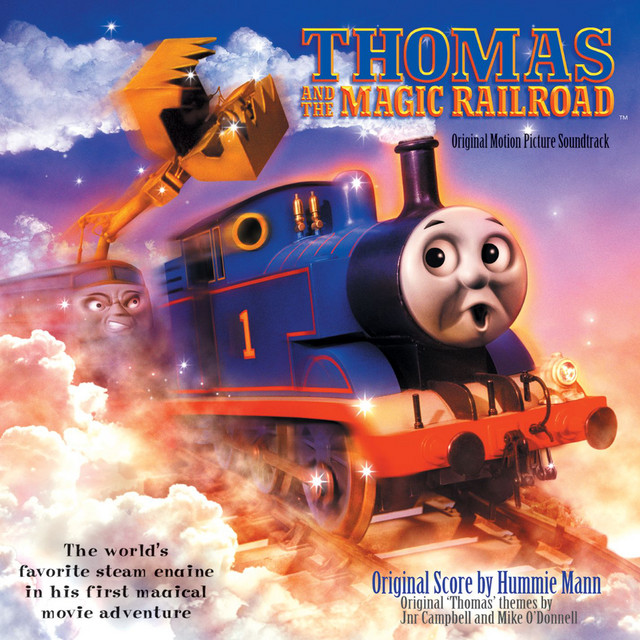 Thomas And The Magic Railroad [Original Motion Picture Soundtrack