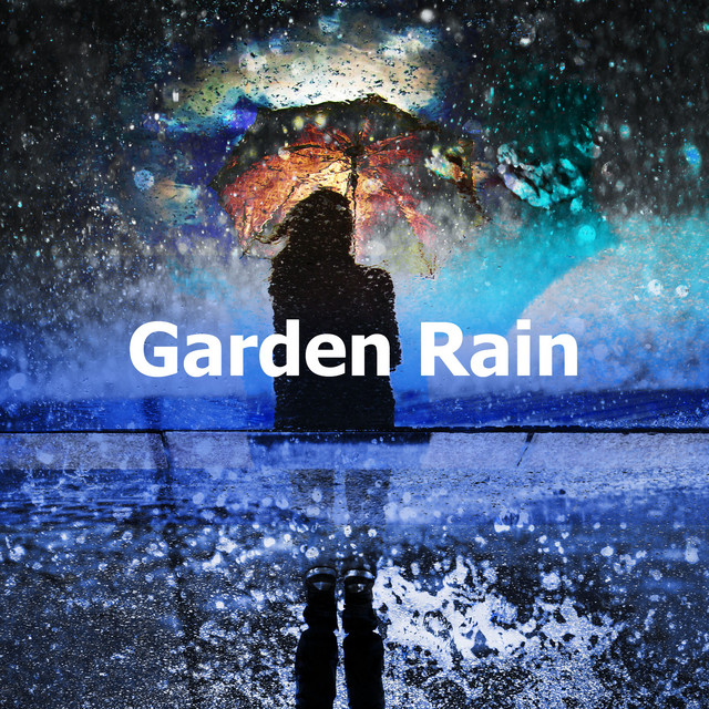 Garden Rain Album by Raindrops Sleep Spotify