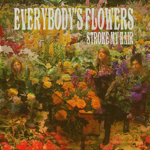 Everybody's Flowers Spotify