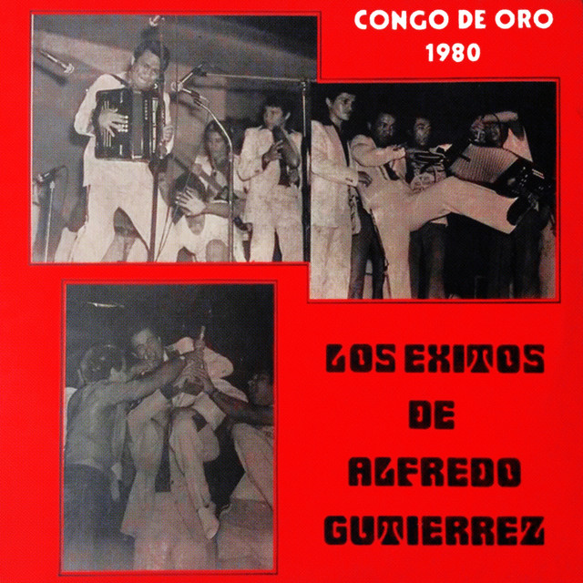 Los Exitos de Alfredo Gutierrez Congo de Oro 1980 Album by Alfredo