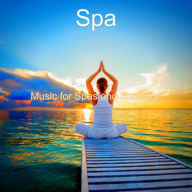 Music for Spas and Massage Album by Spa Spotify