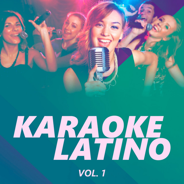 Karaoke Latino: mejores canciones · discografía · letras