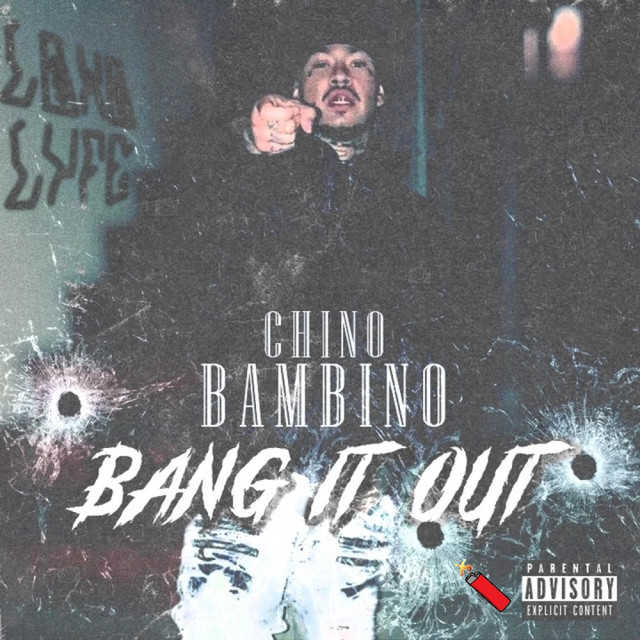 Bang it out Single by Chinobambino415 Spotify