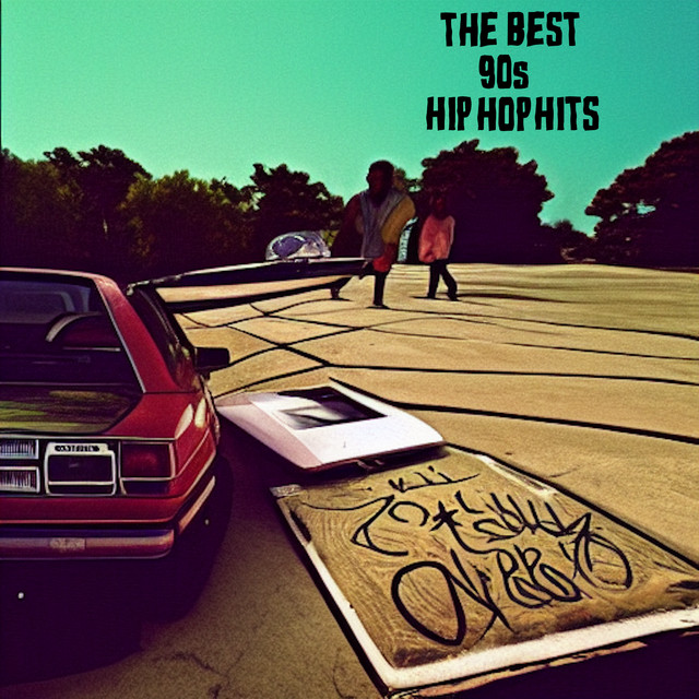 The Best 90s Hip Hop Hits Compilation by Various Artists Spotify