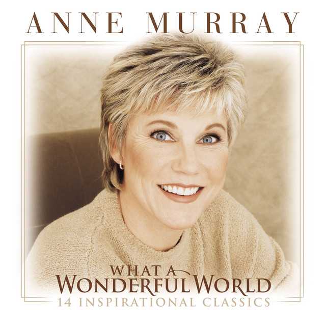 What A Wonderful World ‑「Album」by Anne Murray Spotify