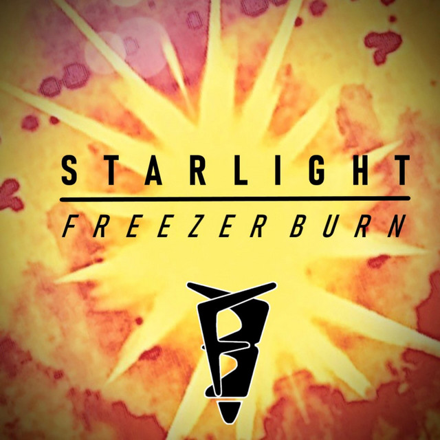 Starlight (Freezer Burn) Single by The Freezer Burn Continuum Spotify