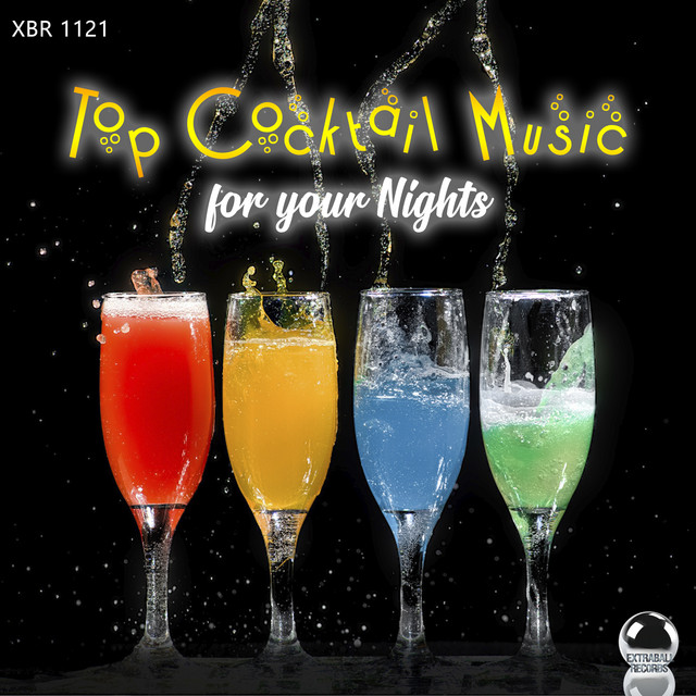 Top Cocktail Music for your Nights Compilation by Various Artists