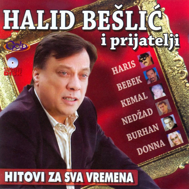 Halid Bešlić i prijatelji Album by Halid Bešlić Spotify