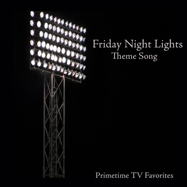 Friday Night Lights Theme Song song and lyrics by Primetime TV