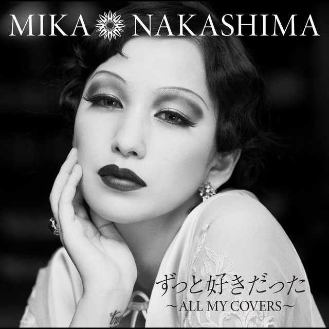 ずっと好きだった : Angela Lala Blog Magazine ずっと好きだった~All My Covers~ - Album By Mika Nakashima | Spotify