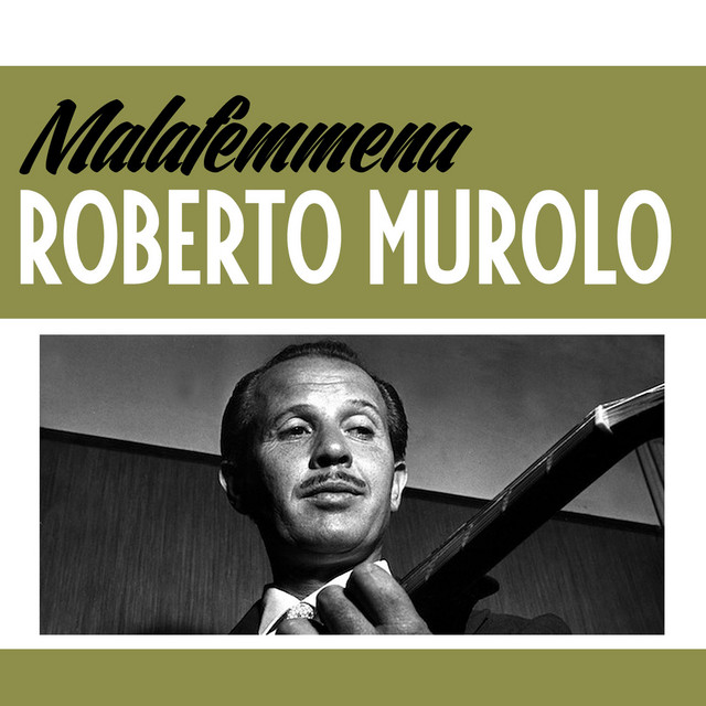 Malafemmena song and lyrics by Roberto Murolo Spotify