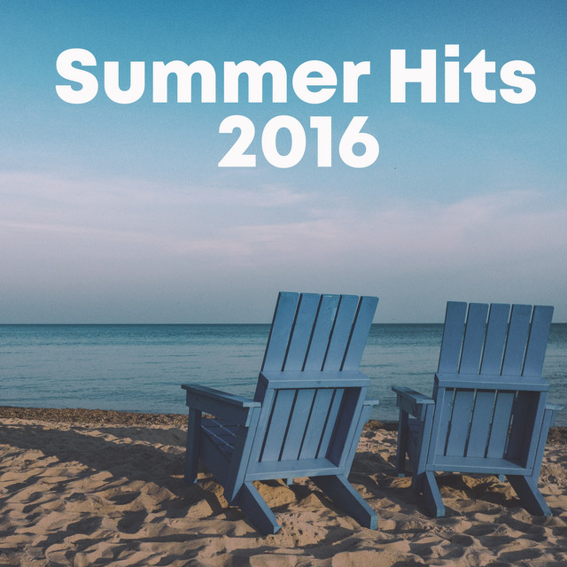 Summer hits 2016 Compilation by Various Artists Spotify