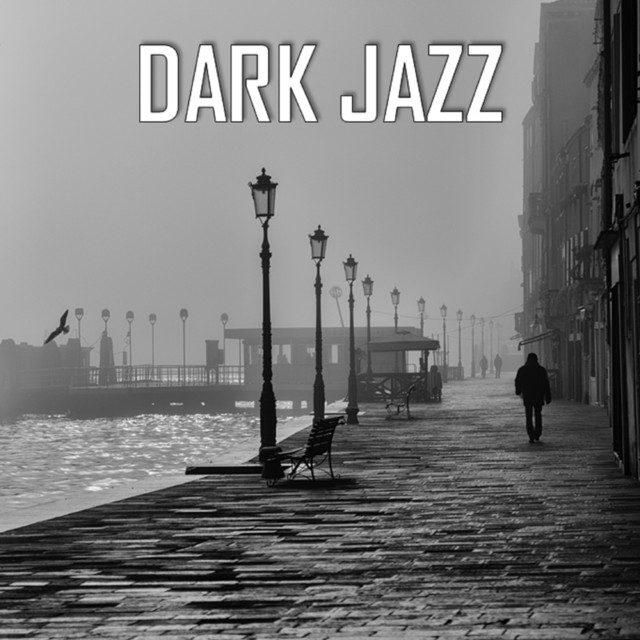 Dark Jazz Compilation by Various Artists Spotify