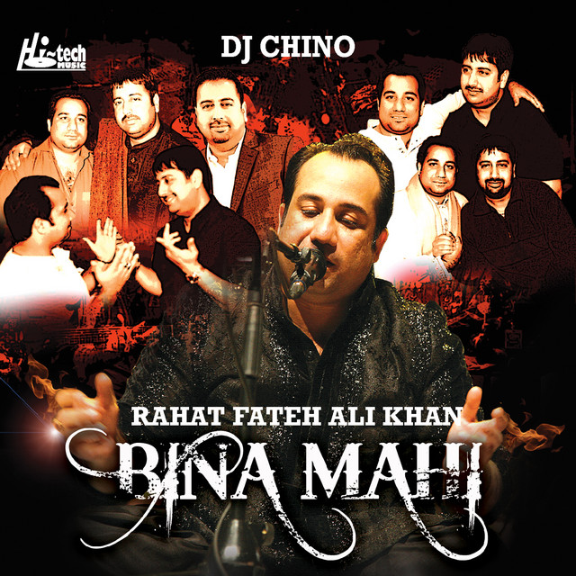 Bina Mahi song and lyrics by Rahat Fateh Ali Khan Spotify