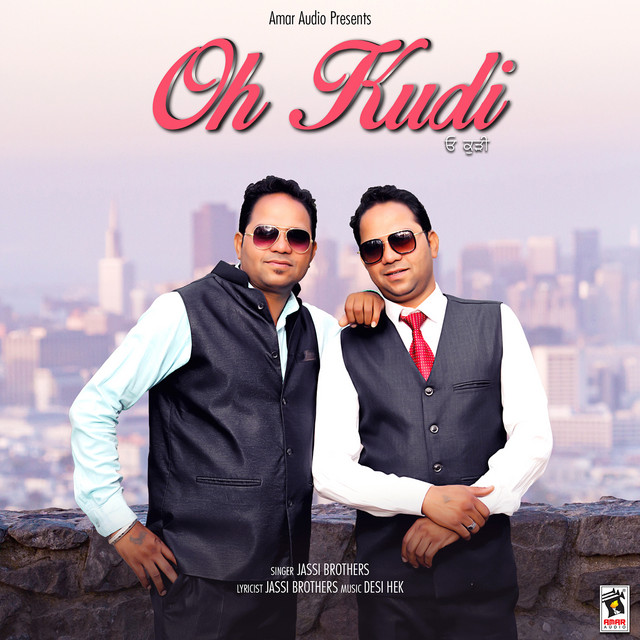 Oh Kudi Single by Jassi Brothers Spotify