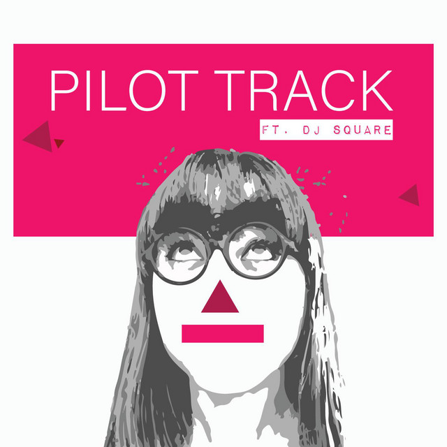 Pilot Track (with DJ Square) Single by Pilot Music Spotify