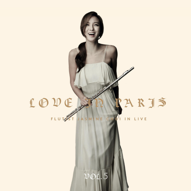Jasmine Choi in Live 'Love in Paris' Album by Jasmine Choi Spotify