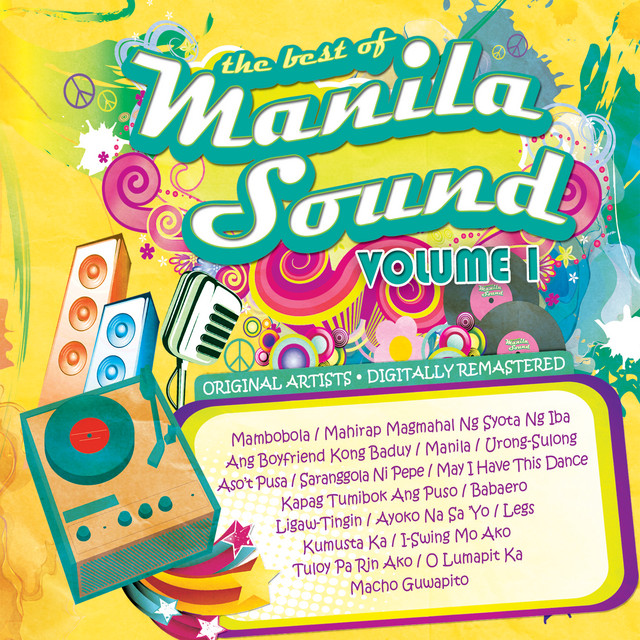 The best of manila sound Vol 1 Compilation by Various Artists Spotify
