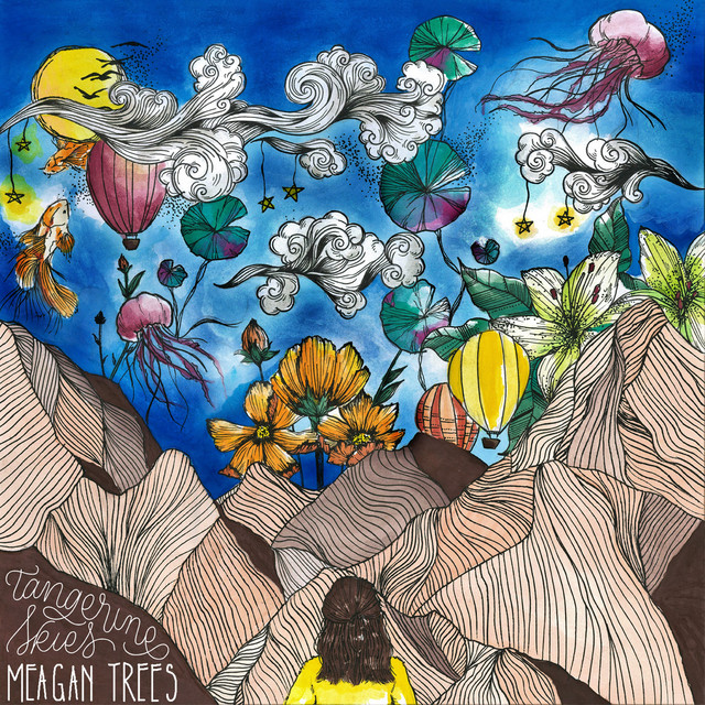 Tangerine Skies song and lyrics by Meagan Trees Spotify