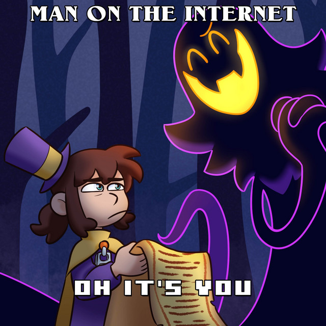 Oh It's You (From "A Hat In Time") song by Man on the Alex