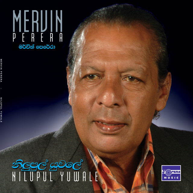 Nilupul Yuwale Album by Mervin Perera Spotify