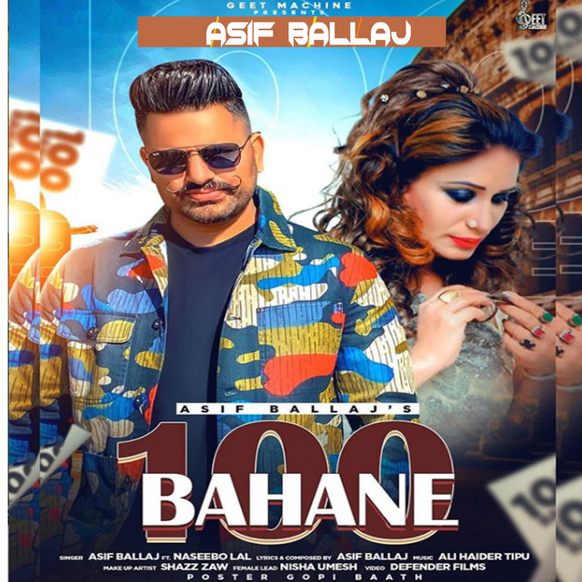 100 Bahane Single by Asif Ballaj Spotify