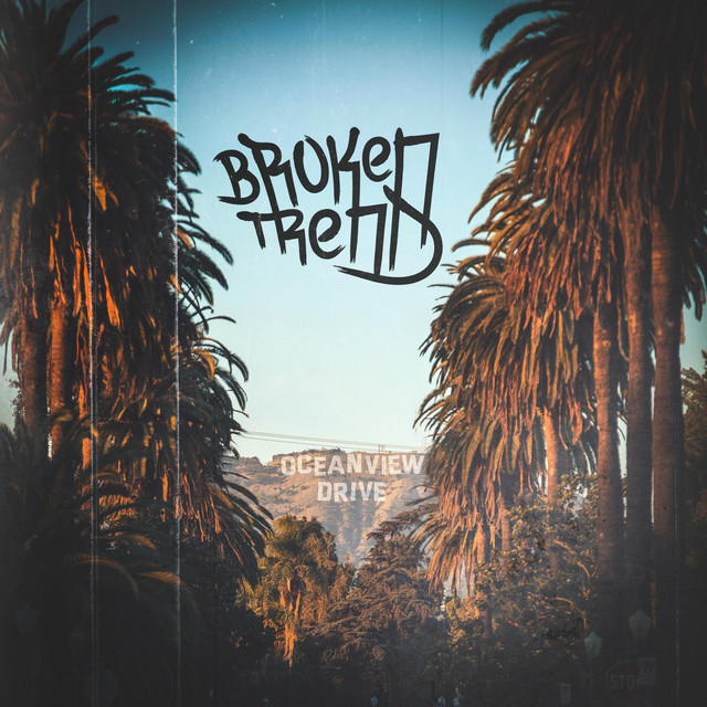 Oceanview Drive Single by Broken Trend Spotify